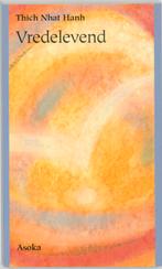 Vredelevend / Dharma Pocket 9789056700348 Thich Nhat Hanh, Boeken, Verzenden, Gelezen, Thich Nhat Hanh