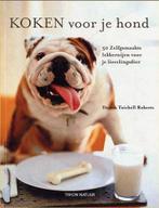 Koken voor je hond 9789052106106 D.T. Roberts, Boeken, Verzenden, Gelezen, D.T. Roberts