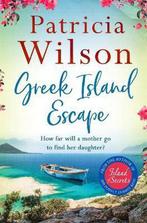 Greek Island Escape 9781838770723 Patricia Wilson, Verzenden, Gelezen, Patricia Wilson
