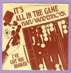 Hans Vandenhoek – Its All In The Game / Ive Got You Hooked, Ophalen of Verzenden, Nieuw in verpakking
