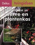 Tuinieren in serre en plantenkas / Deltas tuingidsen, Verzenden, Gelezen, D. Wiersma