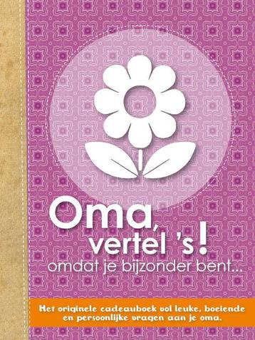 Oma vertels! / Vertel eens 9789049107697 Elma van Vliet, Verzenden, Elma van Vliet