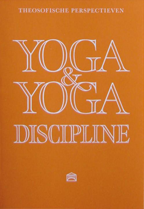 Yoga en yoga discipline / Theosofische perspectieven, Boeken, Filosofie, Zo goed als nieuw, Verzenden