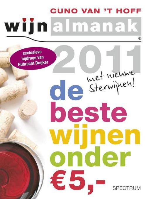 Wijnalmanak / 2011 De Beste Wijnen Onder De 5 Euro, Livres, Livres de cuisine, Envoi