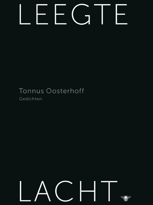 Leegte lacht 9789023469742 Tonnus Oosterhoff, Boeken, Gedichten en Poëzie, Zo goed als nieuw, Verzenden