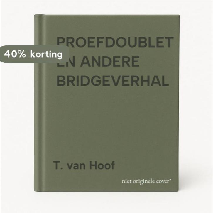 PROEFDOUBLET EN ANDERE BRIDGEVERHAL 9789075401042, Boeken, Hobby en Vrije tijd, Gelezen, Verzenden