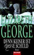 Denn keiner ist ohne Schuld 9783442435777 Elizabeth George, Verzenden, Elizabeth George