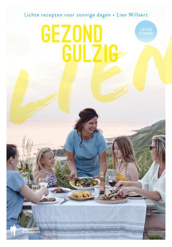 Lien, gezond gulzig 9789089316110 Lien Willaert, Boeken, Kookboeken, Zo goed als nieuw, Verzenden