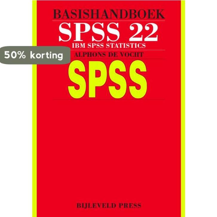 Basishandboek SPSS 22 9789055482412 Alphons de Vocht, Livres, Informatique & Ordinateur, Envoi