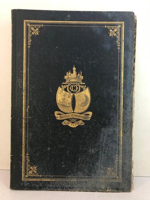 Levasseur - Atlas Universel De Géographie Physique,, Antiek en Kunst, Antiek | Boeken en Manuscripten
