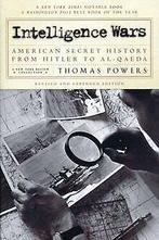 Intelligence Wars: American Secret History from Hitler t..., Powers, Thomas, Verzenden