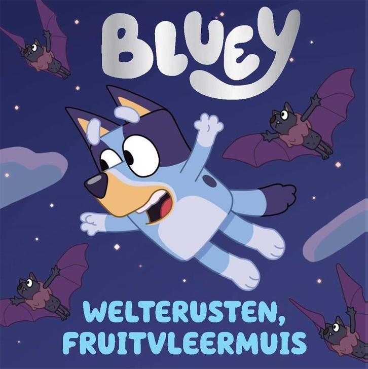 Welterusten fruitvleermuis / Bluey 9789047873099, Boeken, Kinderboeken | Baby's en Peuters, Zo goed als nieuw, Verzenden