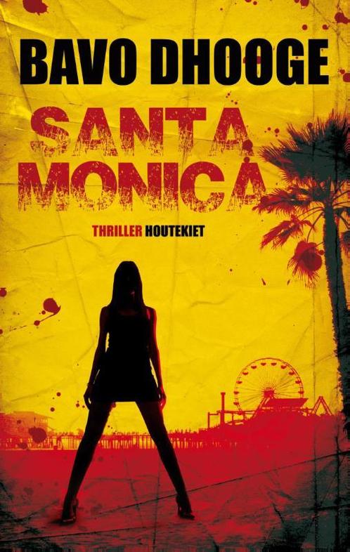Santa Monica 9789089242372 Bavo Dhooge, Boeken, Thrillers, Gelezen, Verzenden