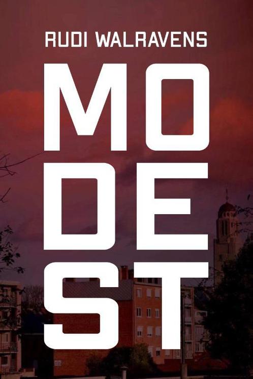 Modest 9789493111240 Rudi Walravens, Boeken, Thrillers, Zo goed als nieuw, Verzenden