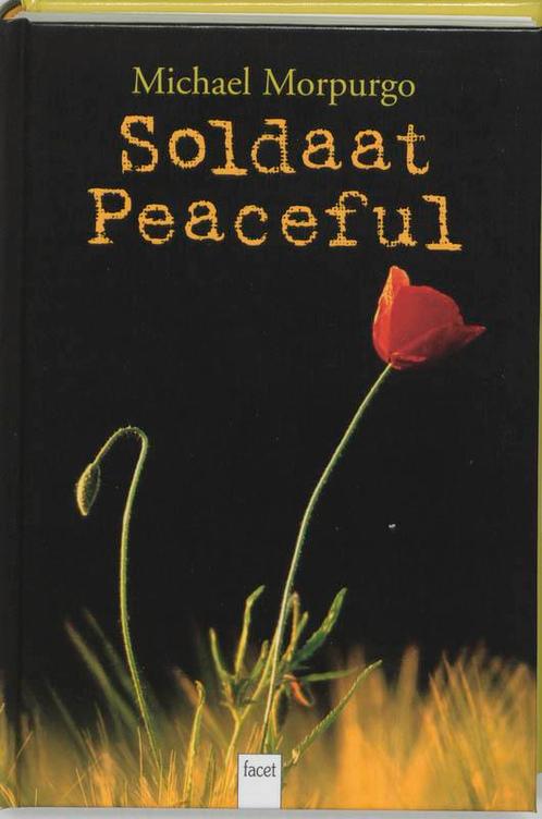 Soldaat Peaceful 9789050164368 Michael Morpurgo, Boeken, Kinderboeken | Jeugd | 13 jaar en ouder, Gelezen, Verzenden