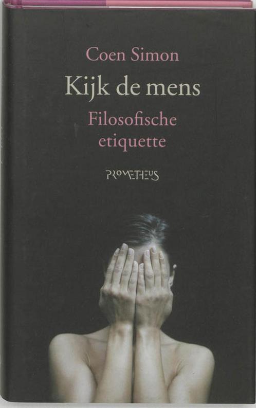 Kijk de mens 9789044607413 C. Simon, Boeken, Filosofie, Zo goed als nieuw, Verzenden