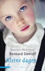 Kleine dagen 9789045020099 Bernard Dewulf, Boeken, Verzenden, Gelezen, Bernard Dewulf
