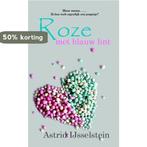Roze met blauw lint 9789492192073 Astrid IJsselstein-Seip, Verzenden, Astrid IJsselstein-Seip