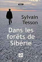 Dans les forêts de Sibérie de Sylvain Tesson – Deedee