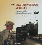 Militair vervoer verbeeld 9789085063551, Boeken, Verzenden, Zo goed als nieuw