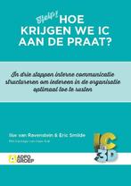 Hoe krijgen we IC aan de praat? 9789491560774, Verzenden, Zo goed als nieuw, Ilse van Ravenstein