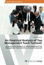 An Empirical Analysis of Top Management Team Turnover., Huerzeler Lucien, Verzenden