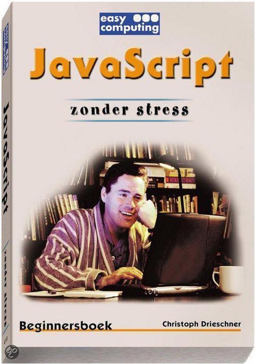 Javascript Zonder Stress 9789051674187, Boeken, Informatica en Computer, Gelezen, Verzenden