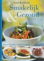 Smakelijk & gezond 9789058433930, Livres, Livres de cuisine, Verzenden