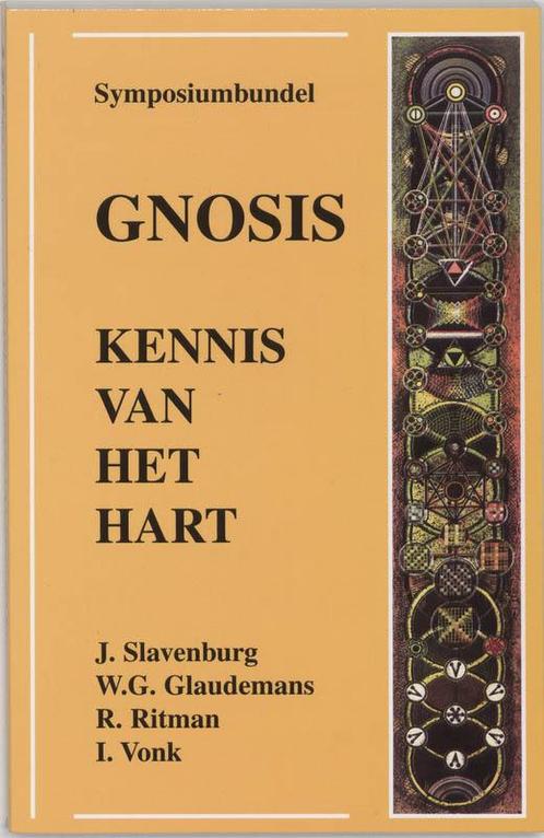 Gnosis, kennis van het hart 9789020281460 Jacob Slavenburg, Boeken, Esoterie en Spiritualiteit, Gelezen, Verzenden