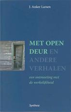 Met open deur en andere verhalen 9789062710416, Livres, J. Anker Larsen, Verzenden