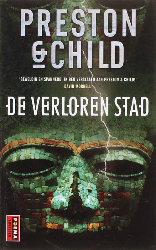 De verloren stad 9789021005867 Preston & Child, Boeken, Romans, Gelezen, Verzenden
