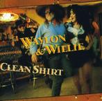 Waylon Jennings &amp; Willie Nelson - Clean Shirt, Verzenden
