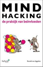 Mindhacking 9789492221308 Ronald van Aggelen, Boeken, Verzenden, Zo goed als nieuw, Ronald van Aggelen