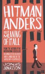 Hitman Anders and the Meaning of it All 9780008155582, Verzenden, Zo goed als nieuw, Jonas Jonasson