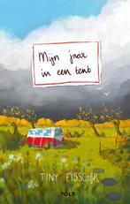 Mijn jaar in een tent (9789021421827, Tiny Fisscher), Antiek en Kunst, Verzenden