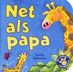 Net als papa 9789059204812 C. Johansson, Verzenden, Gelezen, C. Johansson