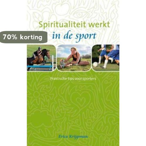 Spiritualiteit werkt in de sport 9789025961367, Boeken, Esoterie en Spiritualiteit, Zo goed als nieuw, Verzenden