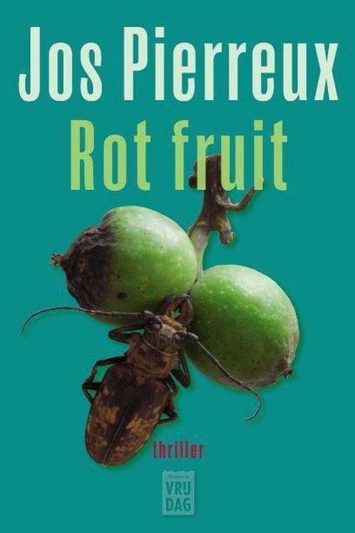 Rot fruit 9789460017728, Livres, Thrillers, Envoi