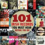 101 Irish Records (You Must Hear Before You Die), Tony, Boeken, Verzenden, Gelezen, Tony Clayton-Lea
