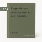 Legende van uilenspiegel ed eur. spaarb. 9789061525653, Boeken, Verzenden, Gelezen, Coster