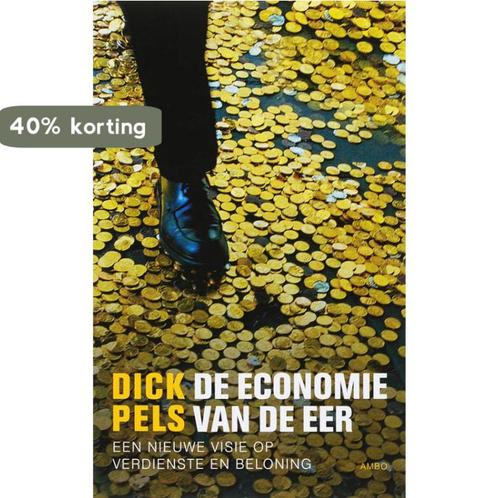 De economie van de eer 9789026320965 Dick Pels, Boeken, Politiek en Maatschappij, Gelezen, Verzenden