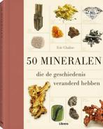 50 mineralen die de geschiedenis veranderd hebben, Boeken, Verzenden, Gelezen, Eric Chaline