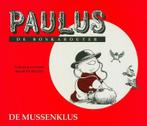 De mussenklus / Paulus de boskabouter / 3 9789064470066, Verzenden, Gelezen, Jean Dulieu