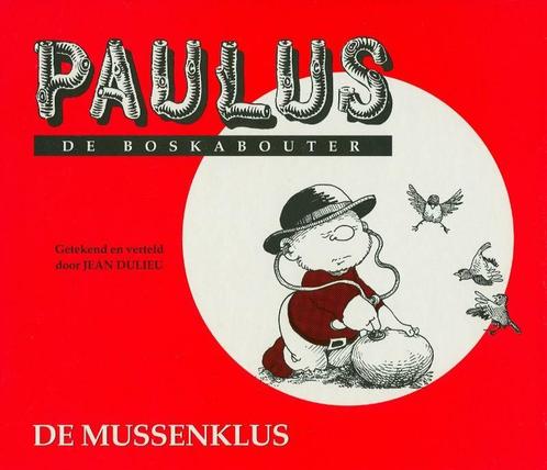 De mussenklus / Paulus de boskabouter / 3 9789064470066, Boeken, Stripverhalen, Gelezen, Verzenden