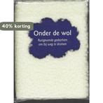 Onder de wol 9789045308265 Eefje Mikkers, Verzenden, Gelezen, Eefje Mikkers
