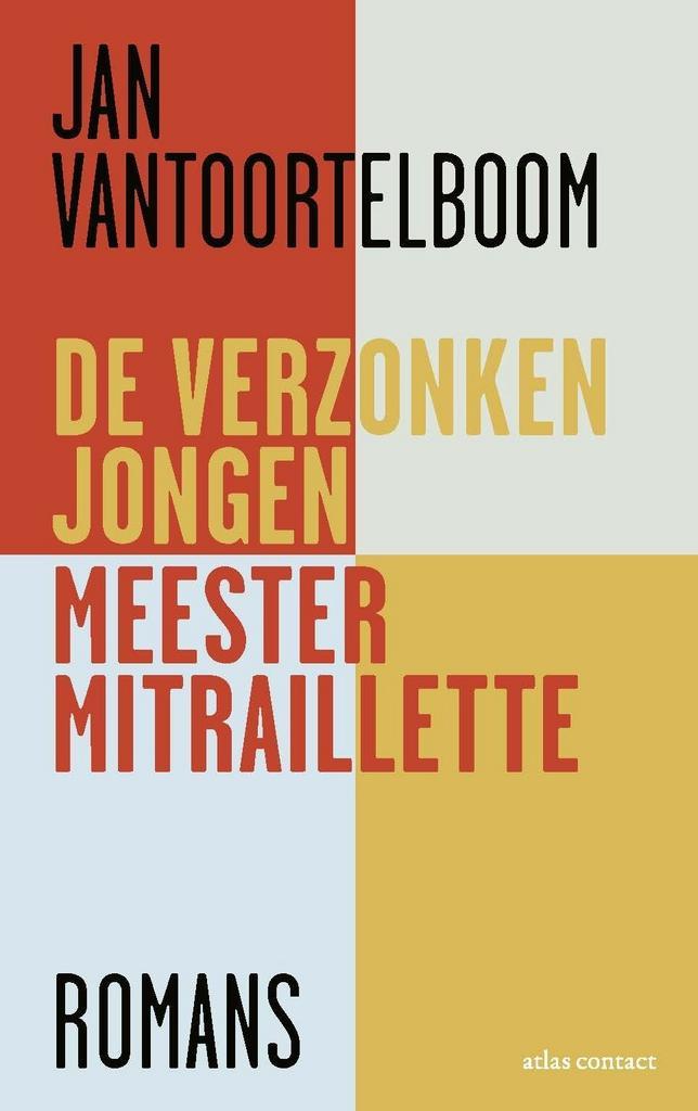 De verzonken jongen ; Meester Mitraillette (9789025454708), Livres, Romans, Envoi