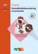 Traject Zorg Gezondheidsbevordering en preventie niveau 4, Boeken, Verzenden, Gelezen