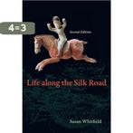 Life along the Silk Road 9780520280595 Susan Whitfield, Boeken, Verzenden, Zo goed als nieuw, Susan Whitfield