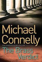 The Brass Verdict  Connelly, Michael  Book, Connelly, Michael, Verzenden