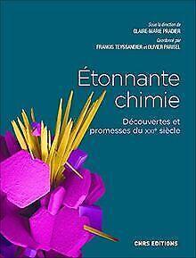Étonnante chimie - Découvertes et promesses du XXIe...  Book, Livres, Livres Autre, Envoi